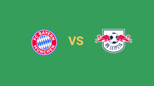 Bayern vs Leipzig Betting Tip: Bundesliga Clash You Can’t Miss